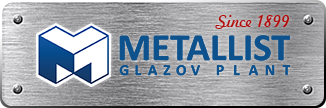 METALLIST Glazov Plant